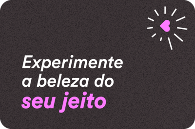 EXPERIÊNCIA DE BELEZA QUEM DISSE BERENICE